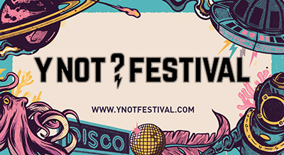 Y Not Festival 2018